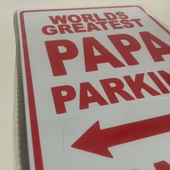 World’s Greatest Papa Parking Only Metal Sign - Picture 3 of 4